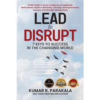 Lead To Disrupt