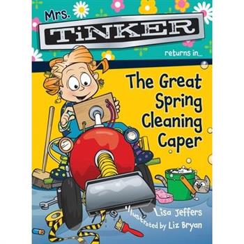 Mrs. Tinker Returns in... The Great Spring Cleaning Caper
