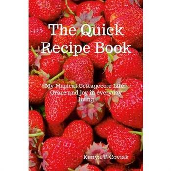 The Quick Recipe Book