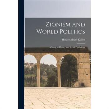 Zionism and World Politics