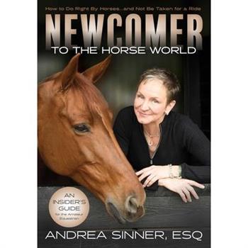 Newcomer to the Horse World