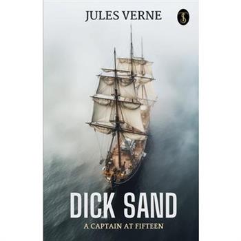 Dick Sand A Captain At Fifteen