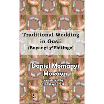 Traditional Wedding in Gusii