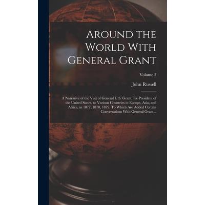 Around the World With General Grant
