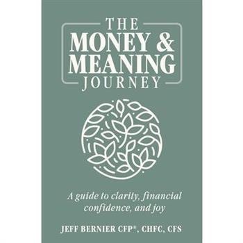 The Money & Meaning Journey