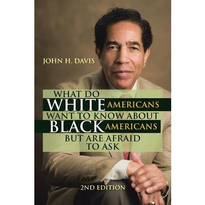 What Do White Americans Want to Know About Black Americans but Are Afraid to Ask