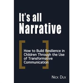 It’s All Narrative