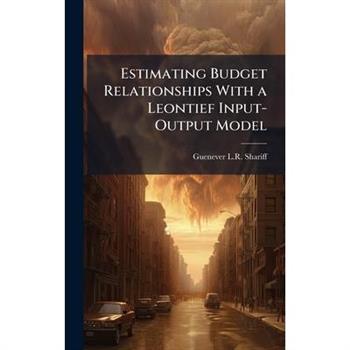 Estimating Budget Relationships With a Leontief Input-Output Model