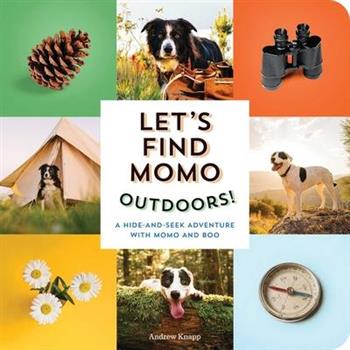 Let`s Find Momo Outdoors!