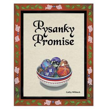 Pysanky Promise