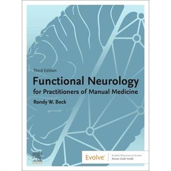 Functional Neurology for Practitioners of Manual Medicine