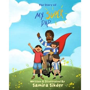 The Story of My Super Dad!