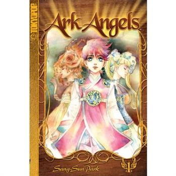 Ark Angels, Volume 1