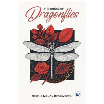 The House Of Dragonflies