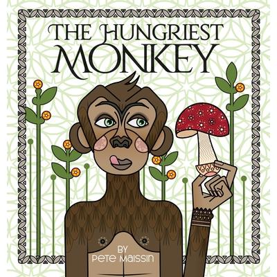 The Hungriest Monkey