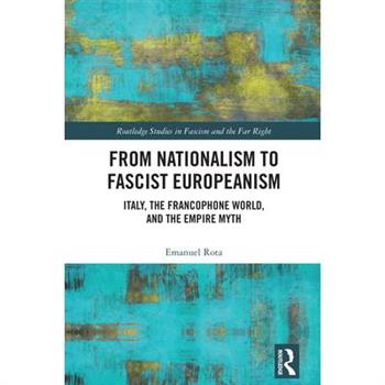 From Nationalism to Fascist Europeanism