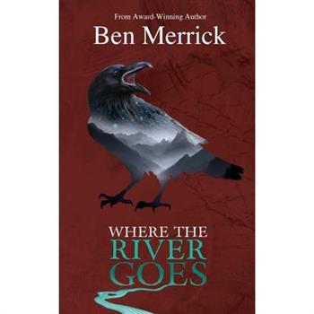 Where the River Goes