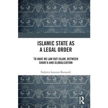 Islamic State as a Legal Order