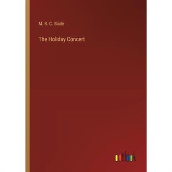 The Holiday Concert