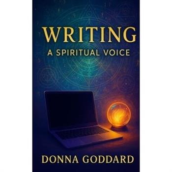 Writing - A Spiritual Voice