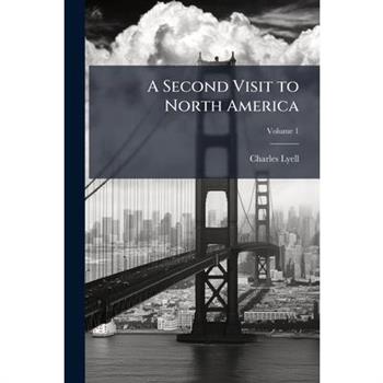 A Second Visit to North America