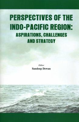 Perspectives of the Indo - Pacific Region