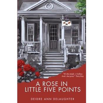 A Rose in Little Five Points