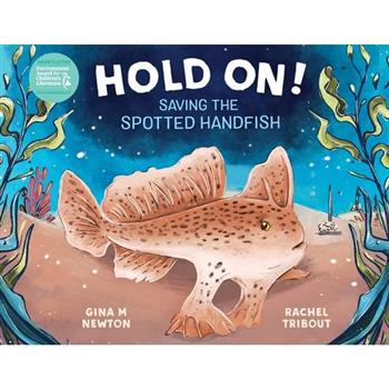 Hold On! Saving the Spotted Handfish