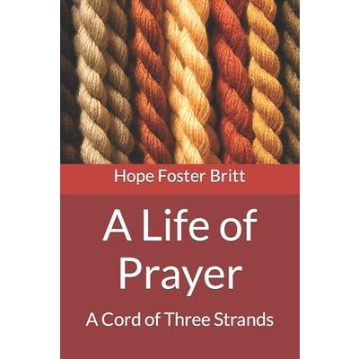 A Life of Prayer