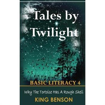 Tales by Twilight Basic Literacy 4