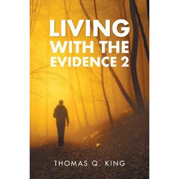 Living With the Evidence 2