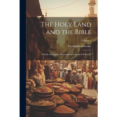 The Holy Land and the Bible