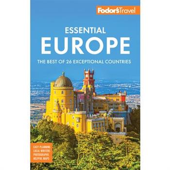 Fodor’s Essential Europe