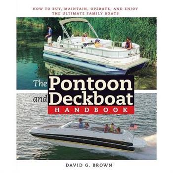 The Pontoon and Deckboat Handbook