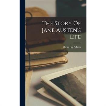 The Story Of Jane Austen's Life