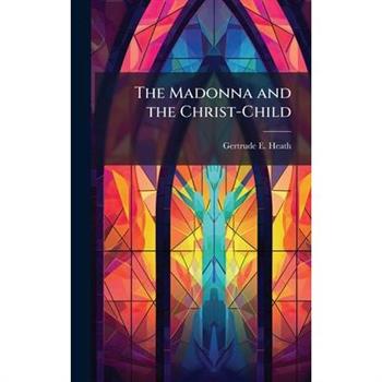 The Madonna and the Christ-Child