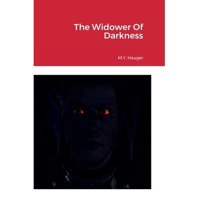 The Widower Of Darkness