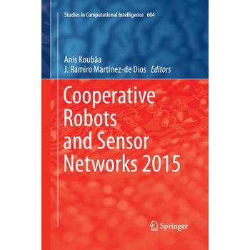Cooperative Robots and Sensor Networks 2015