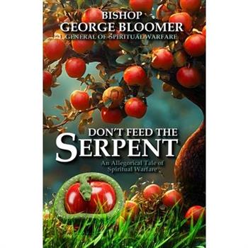 Don't Feed the Serpent