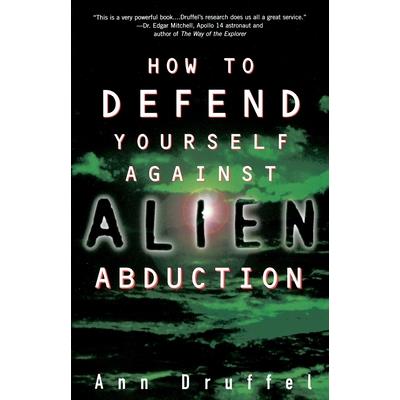 How to Defend Yourself Against Alien Abduction