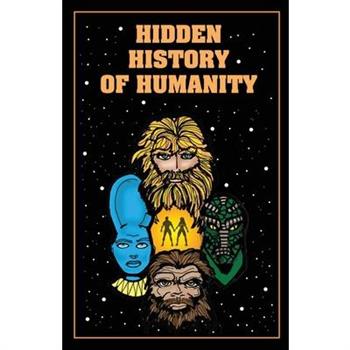 Hidden History of Humanity