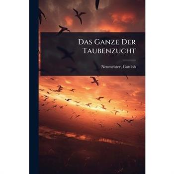 Das Ganze Der Taubenzucht