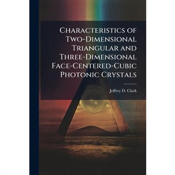 Characteristics of Two-Dimensional Triangular and Three-Dimensional Face-Centered-Cubic Photonic Crystals