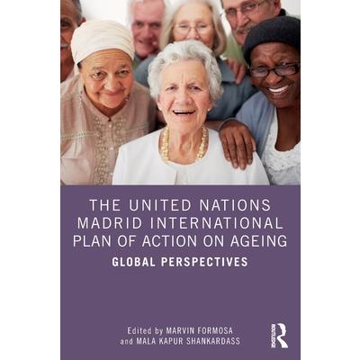 The United Nations Madrid International Plan of Action on Ageing