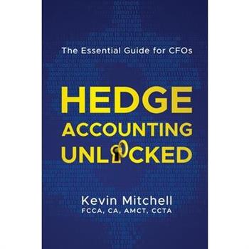 Hedge Accounting Unlocked