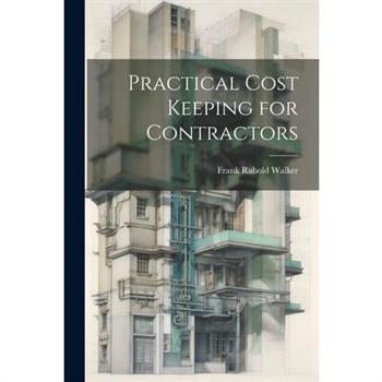 Practical Cost Keeping for Contractors