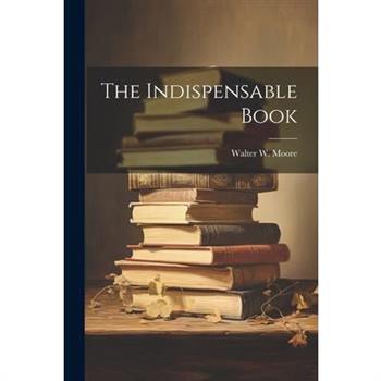 The Indispensable Book