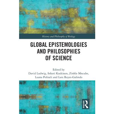 Global Epistemologies and Philosophies of Science