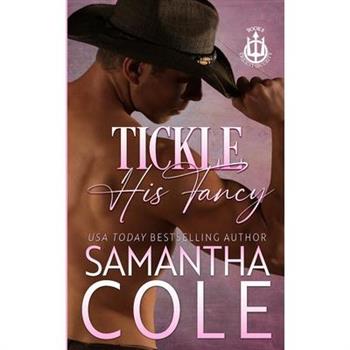 Tickle His Fancy