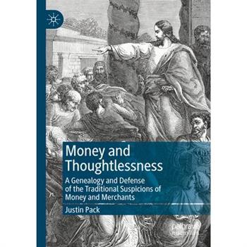 Money and Thoughtlessness